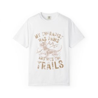 My Therapist Has Paws and Hits the Trails T-Shirt | Dog Hiking Tee